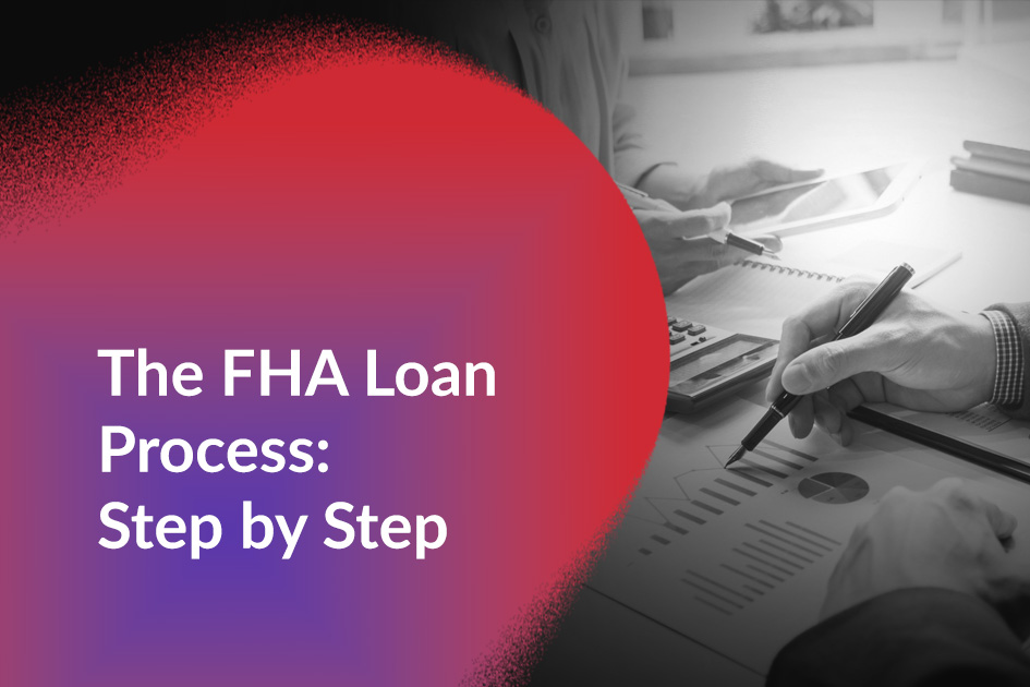 The-FHA-Loan-Process-Step-by-Step