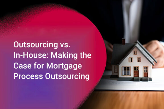 mortgage process outsourcing