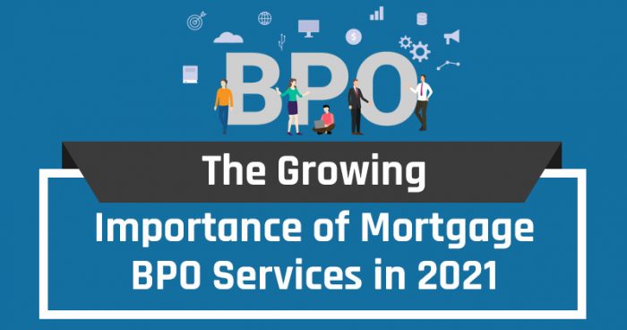 The growing importance of Mortgage BPO services in 2021 top banner
